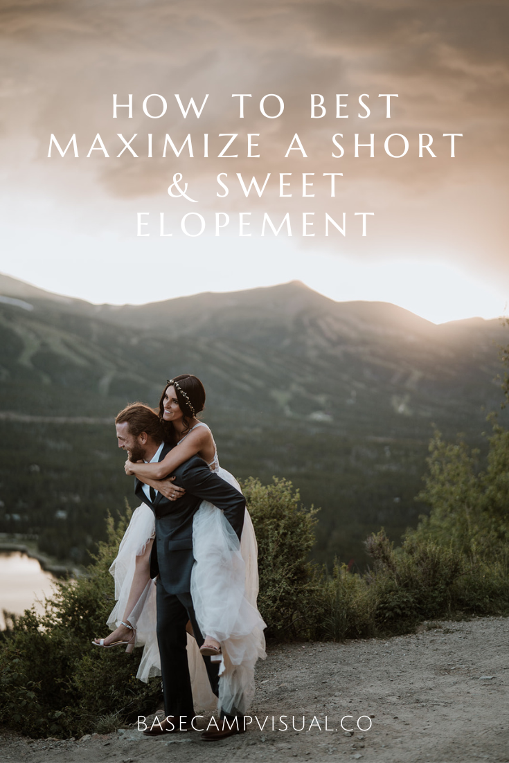 how to best use your time when planning a short elopement